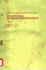WHAT EVERY ENGINEER SHOULD KNOW <em>ABOUT</em> ENGINEERING INFORMATION RESOURCES