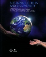 SUSTAINABLE DIETS <em>AND</em> BIODIVERSITY DIRECTIONS <em>AND</em> SOLUTIONS <em>FOR</em> POLICY