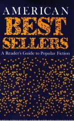 AMERICAN BEST SELLERS A PEADER'S <em>GUIDE</em> TO POPULAR FICTION