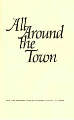 ALL AROUND <em>THE</em> TOWN