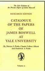 CATALOGUE <em>OF</em> THE PAPERS <em>OF</em> JAMES BOSWELL AT YALE UNIVERSITY <em>VOLUME</em> II