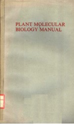 PL<em>A</em>NT MOLECUL<em>A</em>R <em>B</em>IOLOGY M<em>A</em>NU<em>A</em>L