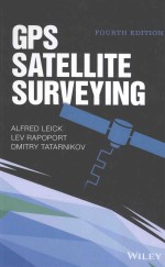<em>GPS</em> SATELLITE SURVEYING FOURTH EDITION