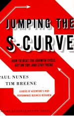 JUMPING <em>THE</em> <em>S</em>-CURVE:<em>HOW</em> <em>TO</em> BEAT <em>THE</em> GROWTH CYCLE