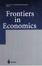 Frontiers in Economics <em>With</em> 19 Figures <em>and</em> 29 Tables