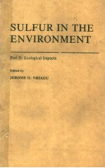 SULFUR IN THE ENVIRONMENT  PART 2：ECOLOGICAL IMPACTS