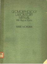 GEOMORPHOLOGY L<em>A</em>BOR<em>A</em>TORY M<em>A</em>NU<em>A</em>L
