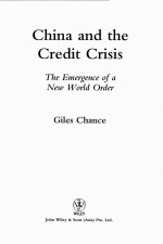 CHINA AND <em>THE</em> CREDIT CRI<em>S</em>I<em>S</em> <em>THE</em> EMERGENCE OF A NEW WORLD ORDER