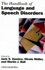 <em>THE</em> HANDBOOK <em>OF</em> <em>LANGUAGE</em> AND <em>SPEECH</em> DISORDERS