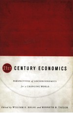 TWENTY-FIRST CENTURY ECONOMICS PERSPECTIVES OF SOCIOECONOMICS <em>FOR</em> A CHANGING WORLD