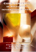 CORE CONCEPTS OF ACCOUN<em>M</em>TING INFOR<em>M</em>ATION SYSTE<em>M</em>S:FIFTH EDITION