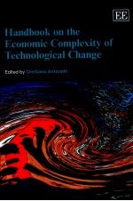 HANDBOOK ON THE ECONOMIC COMPLEXITY <em>OF</em> <em>TECHNOLOGICAL</em> CHANGE