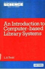 AN <em>INTRODUCTION</em> TO COMPUTER-BASED LIBRARY SYSTEMS