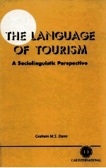 <em>THE</em> <em>LANGUAGE</em> <em>OF</em> TOURISM A SOCIOLINGUISTIC PERSPECTIVE
