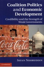 COALITION POLITICS AND ECONOMIC DEVELOMENT:CERDIBILITYAND THE STRENGTH <em>OF</em> WEAK GOVERNMENTS