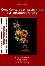 CORE CONCEPTS OF <em>ACCOUNTING</em> <em>INFORMATION</em> <em>SYSTEMS</em>:EIGHTH <em>EDITION</em>