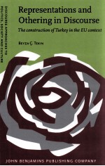 REPRESENTATIONS AND OTHERING IN DIS<em>C</em>OURSE THE <em>C</em>ONSTRU<em>C</em>TION OF TURKEY IN THE EU <em>C</em>ONTEXT