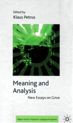 MEANING AND ANALYSIS NEW ESSAYS <em>ON</em> GRICE