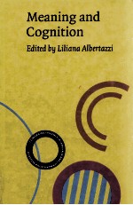 ME<em>A</em>NING <em>A</em>ND COHNITION <em>A</em> MULTIDISCIPLIN<em>A</em>RY <em>A</em>PPRO<em>A</em>CH