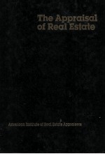 THE APPRAISAL <em>OF</em> REAL ESTATE NINTH <em>EDITION</em>