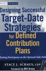 DESIGNING SUCCESSFUL TARGET-DATE STRATEGIES <em>FOR</em> DEFINED CONTRIBUTION PLANS