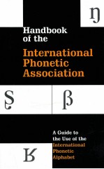 <em>HANDBOOK</em> <em>OF</em> <em>THE</em> INTERNATIONAL PHONETIC ASSOCIATION