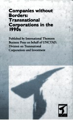 COMPANIES WITHOUT BORDERS:TRANSNATIONALCORPORATIONS <em>IN</em> THE 1990S