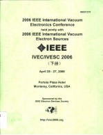 2006 IEEE INTERNATIONAL VACUUM ELECTRONICS CONFERENCE HELD JOINTLY <em>WITH</em> 2006 IEEE INTERNATIONAL VACU