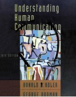 Understanding Human <em>Communication</em> Ninth <em>Edition</em>