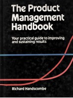 THE PRODUCT MANAGEMENT <em>HANDBOOK</em>