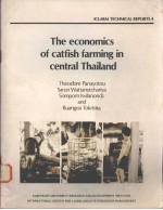 ICLARM TECHNICAL REPORTS 4  <em>THE</em> ECONOMICS OF CATFISH FARMING IN CENTRAL THAILAND