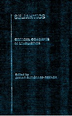 SEMANTI<em>C</em> <em>C</em>RITI<em>C</em>AL <em>C</em>ON<em>C</em>E<em>P</em>TS IN LINGUISTI<em>C</em>S VOLUME 5