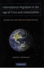 <em>IN</em>TERNATIONAL MIGRATION <em>IN</em> THE <em>AGE</em> <em>OF</em> CRISIS AND GLOBALIZATION