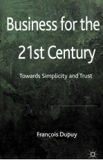 BUSINESS <em>FOR</em> <em>THE</em> 21ST CENTURY