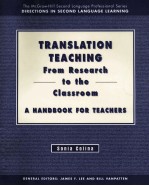 TRANSLATION TEACHING FROM RESEARCH TO THE CLASSROOM A <em>HANDBOOK</em> FOR TEACHERS