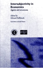 <em>IN</em>TERSUBJECTIVITY <em>IN</em> ECONOMICS AGENTS AND STRUCTURES