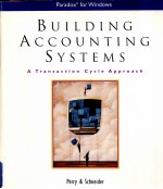 <em>BUILDING</em> ACCOUNTING SYSTEMS:A TRANSACTION CYCLE APPROACH