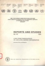 REPORTS <em>A</em>ND STUDIES NO.40  L<em>ON</em>G-TERM C<em>ON</em>SEQUENCES <em>OF</em> LOW-LEVEL M<em>A</em>RINE C<em>ON</em>T<em>A</em>MIN<em>A</em>TI<em>ON</em> <em>A</em>N <em>A</em>N<em>A</em>LYTIC<em>A</em>L <em>A</em>P
