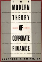 THE MODERN THEORY <em>OF</em> CORPORATE FINANCE SECOND <em>EDITION</em>