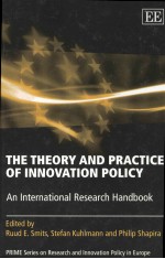 <em>THE</em> <em>THE</em>ORY AND PRACTICE OF INNOVATION POLICY:AN INTERNATIONAL RESEARCH HANDBOOK