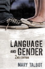 LANGUAGE <em>AND</em> GENDER <em>SECOND</em> <em>EDITION</em>