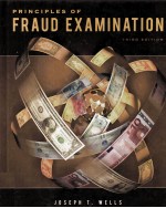 PR<em>IN</em>CIPLES <em>OF</em> FRAUD EXAM<em>IN</em>ATION THIRD <em>EDITION</em>