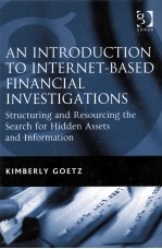 AN <em>INTRODUCTION</em> TO INTERNEET-BASED FINANCIAL INVESTIGATIONS