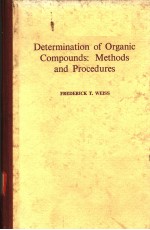 DE<em>TE</em>RMINA<em>TI</em>ON OF ORGANIC COMPOUNDS：ME<em>TH</em>ODS AND PROCEDURES