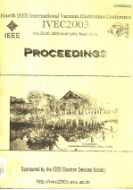 FOURTH IEEE INTERNATIONAL VACUUM <em>ELECTRONICS</em> CONFERENCE IVEC2003 PROCEEDINGS