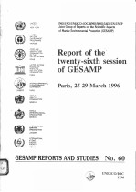 G<em>E</em>SAM<<em>e</em>m>P</<em>e</em>m> R<em>E</em><<em>e</em>m>P</<em>e</em>m>ORTS AND STUDI<em>E</em>S NO.60  R<em>E</em><<em>e</em>m>P</<em>e</em>m>ORT OF TH<em>E</em> TW<em>E</em>NTY-SIXTH S<em>E</em>SSION OF G<em>E</em>SAM<<em>e</em>m>P</<em>e</em>m>