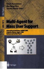 Lecture Notes in Artificial Intelligence 3012 Multi-Agent <em>for</em> Mass User <em>Support</em>