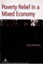 POVERTY RELIEF IN <em>A</em> MIXED ECONOMY THEORY OF <em>A</em>ND EVIDENCE FOR THE CH<em>A</em>NGING ROLE OF PUBLIC <em>A</em>ND NONPROF