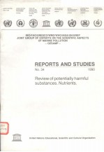 REPORTS <em>AND</em> STUDIES NO.34  REVIEW OF POTENTIALLY HARMFUL SUBSTANCES NUTRIENTS