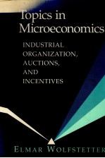 <em>TOPICS</em> <em>IN</em> MICROECONOMICS:<em>IN</em>DUSTRIAL ORGANIATION